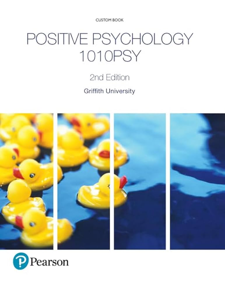 Positive Psychology 1010PSY (Custom Edition) - Baumgardner